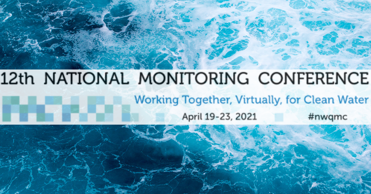 ocean water. graphic reads National Water Monitoring Conference, Working together virtually for clean water