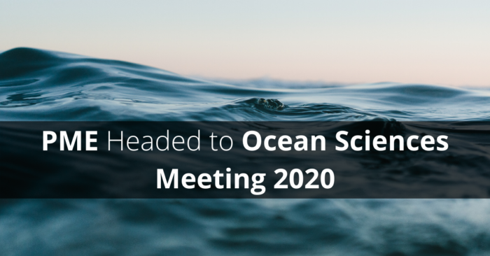 PME Headed to Ocean Sciences Meeting 2020