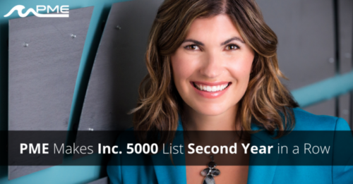 A headshot image of PME CEO Kristin Elliott with the PME logo in the left-hand corner. The text overlay reads, "PME Makes Inc. 5000 List Second Year in a Row."