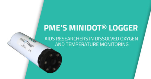 Graphic image that shows the miniDOT® Logger with words that read, "PME’s miniDOT® Logger Aids Researchers in Dissolved Oxygen and Temperature Monitoring."