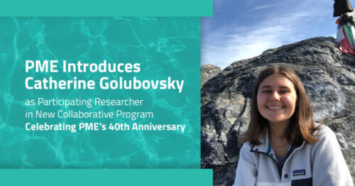 Graphic image showing new researcher Catherine Golubovsky with text that reads, "PME INtroduces Catherine Golubovsky" in bold white letters. In non-bolded text the title continues, "as Participating Researcher in New Collaborative Program Celebrating PME’s 40th Anniversary."