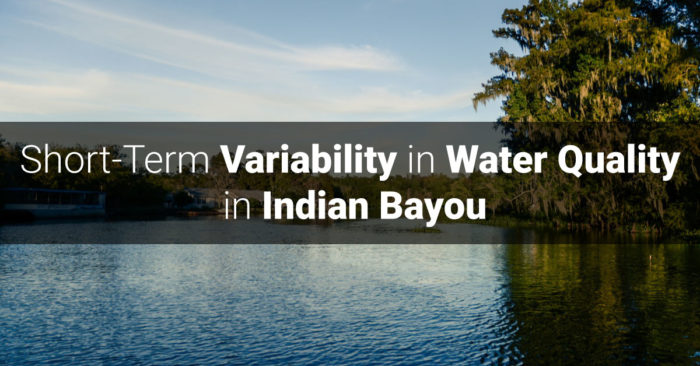 Short-Term Variability in Water Quality in Indian Bayou